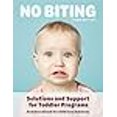 thumbnail image 3 of No Biting, Third Edition: Solutions and Support for Toddler Programs, 3 of 3