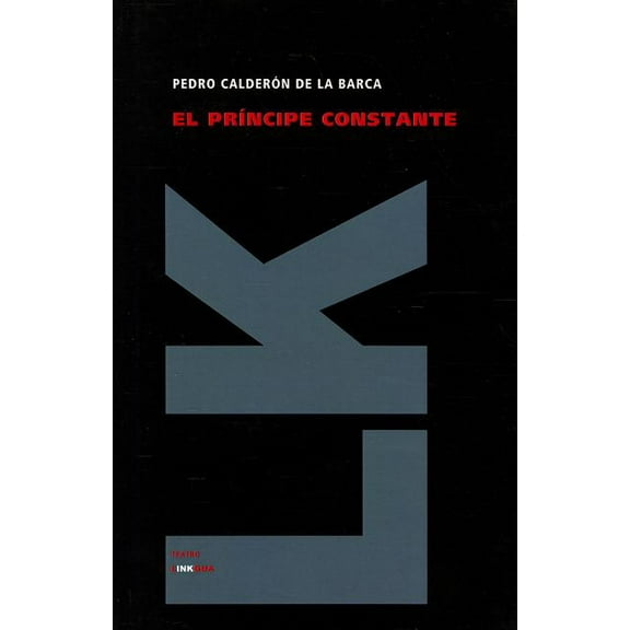 Teatro El prÃ­ncipe constante, (Hardcover)