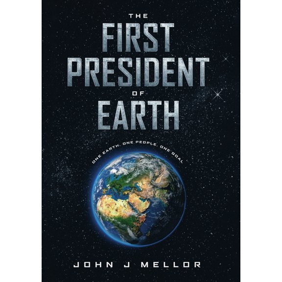 The First President Of Earth, (Paperback)