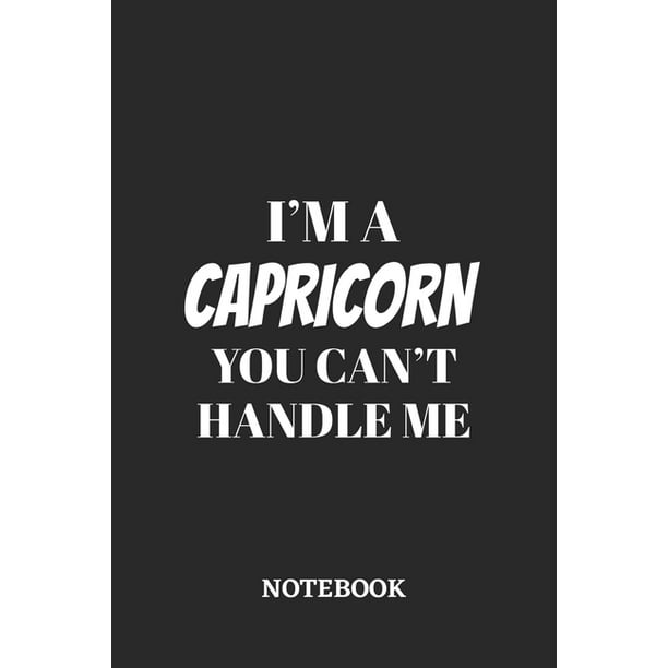 i m a capricorn you can t handle me notebook 6x9 inches where can i buy a graph paper notebook
