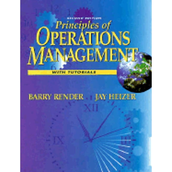 Pre-Owned Principles of Operations Management (Hardcover) by Barry Render, Jay H Heizer