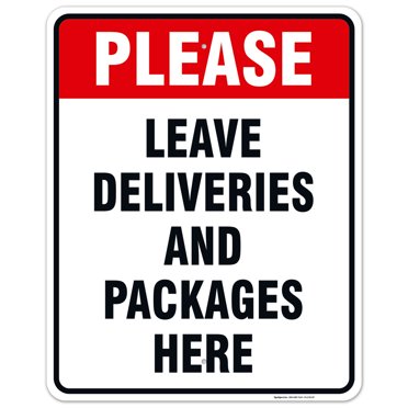 Sigo Signs – Please Leave Deliveries And Packages Here Sign