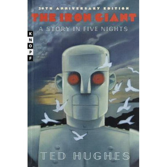 Pre-Owned The Iron Giant: A Story in Five Nights (Unknown) 0375901671 9780375901676