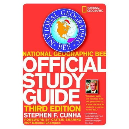 National Geographic Bee Official Study Guide by Stephen Cunha