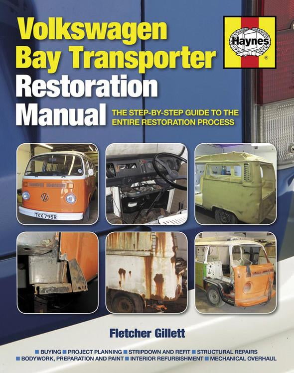VW Bay Transporter Restoration Manual Par Haynes 