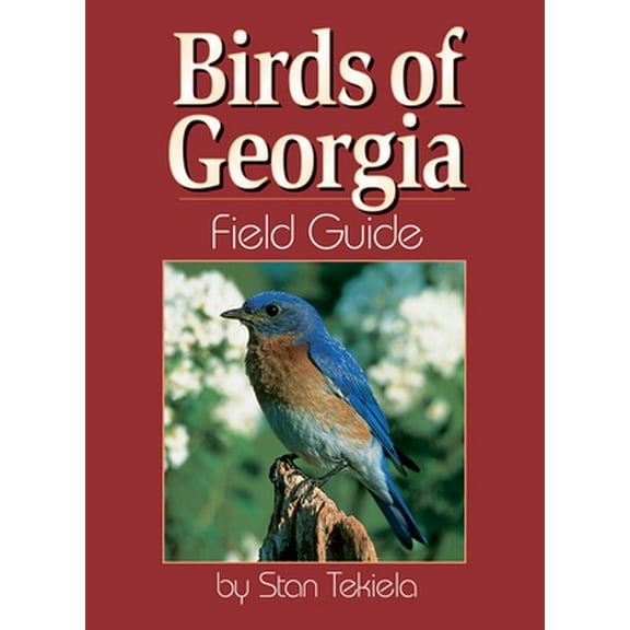 Pre-Owned Birds of Georgia Field Guide (Paperback) 1885061471 9781885061478