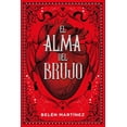 thumbnail image 1 of Libro El Alma Del Brujo Tapa Blanda, Autor Belen Martinez, Editorial Puck, 1 of 2