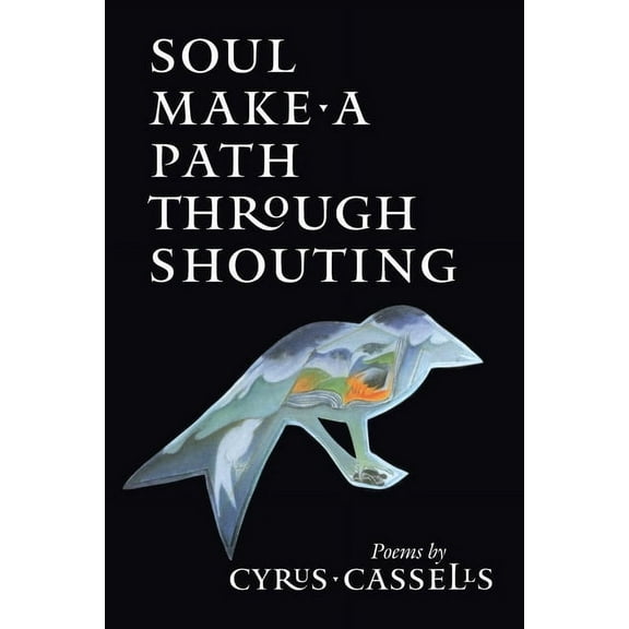 Soul Make a Path Through Shouting, (Paperback)