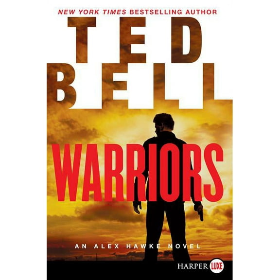Alex Hawke Novels Warriors: An Alex Hawke Novel, Book 8, (Paperback)