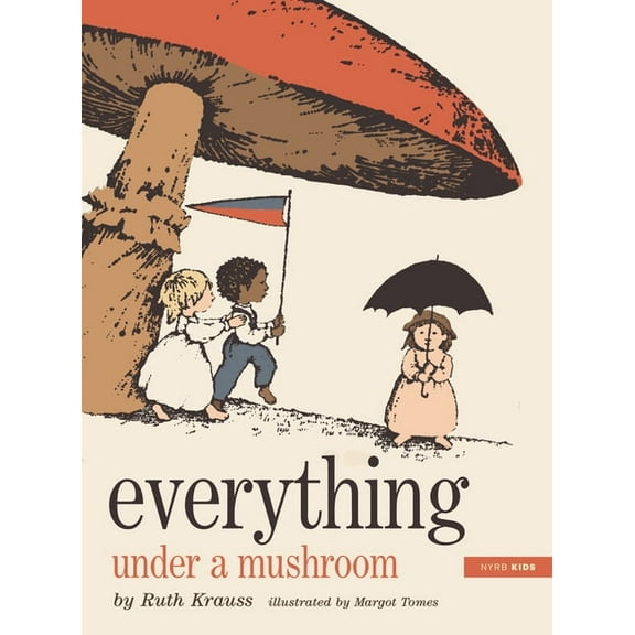 Everything Under a Mushroom, (Hardcover)