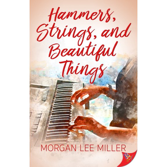 Hammers, Strings, and Beautiful Things, (Paperback)