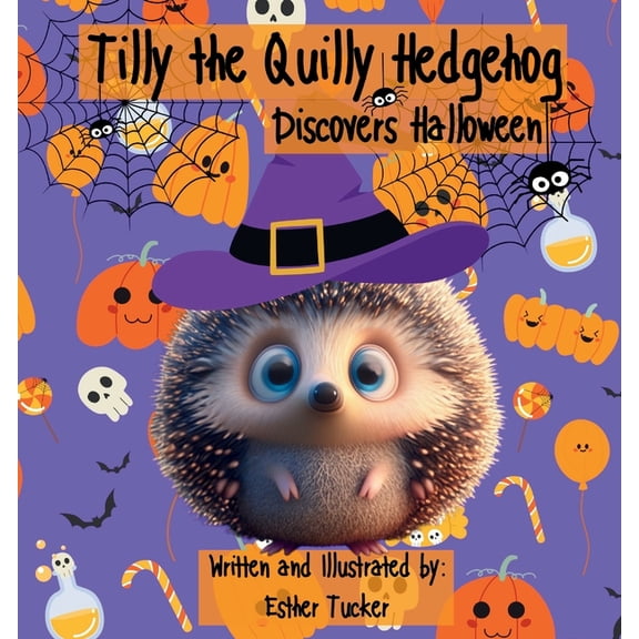 Tilly the Quilly Hedgehog Discovers Halloween, (Paperback)