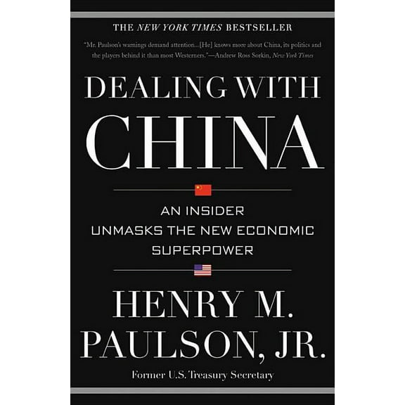 Dealing with China: An Insider Unmasks the New Economic Superpower, (Paperback)