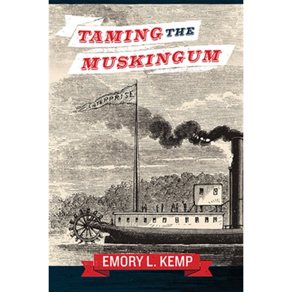 Pre-Owned Taming the Muskingum (Paperback)