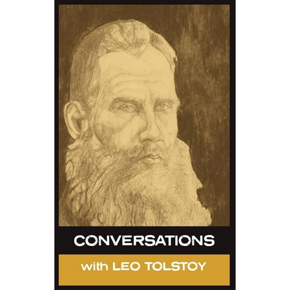 Conversations with Leo Tolstoy, (Paperback)