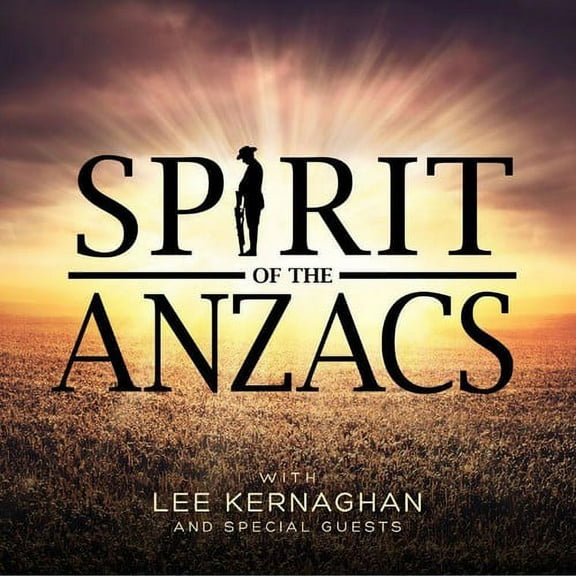 Spirit of the Anzacs (Deluxe Edition)