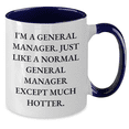 thumbnail image 2 of Funny General Manager Gifts: Gifts from Friends, Coworkers, or Family, Two Tone Coffee Mugs for General Manager, Inspirational Quote, Perfect Mother's Day Unique Gifts for Women or Men, 2 of 4