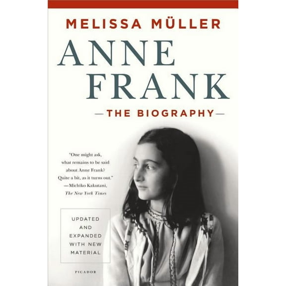 Anne Frank: The Biography: Updated and Expanded with New Material, (Paperback)