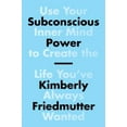 thumbnail image 1 of Pre-Owned Subconscious Power: Use Your Inner Mind to Create the Life You've Always Wanted (Hardcover) 1501187074 9781501187070, 1 of 1