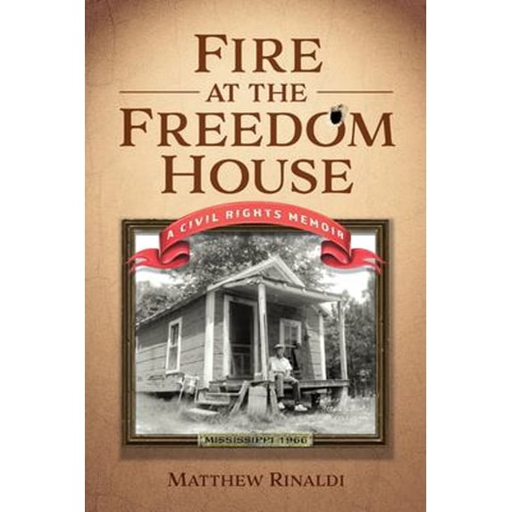 Pre-Owned Fire at the Freedom House (Paperback) 163821445X 9781638214458