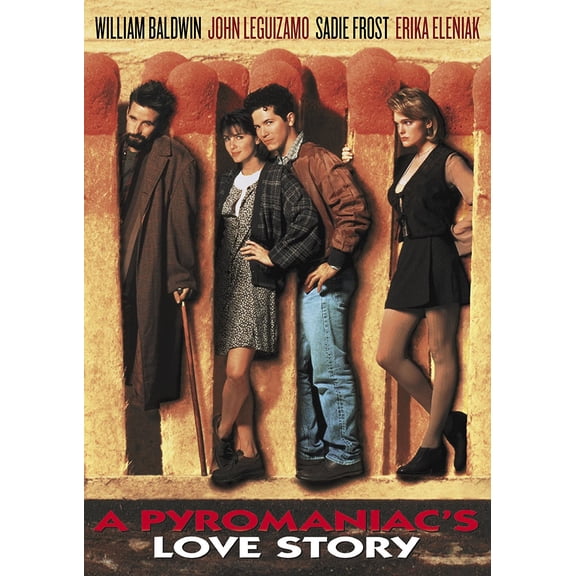 A Pyromaniac's Love Story