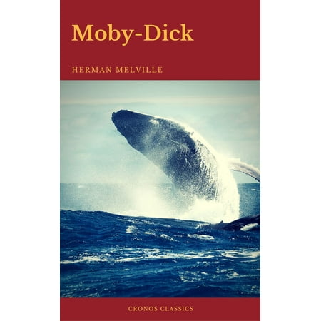 Moby-Dick (Best Navigation, Active TOC) (Cronos Classics) -