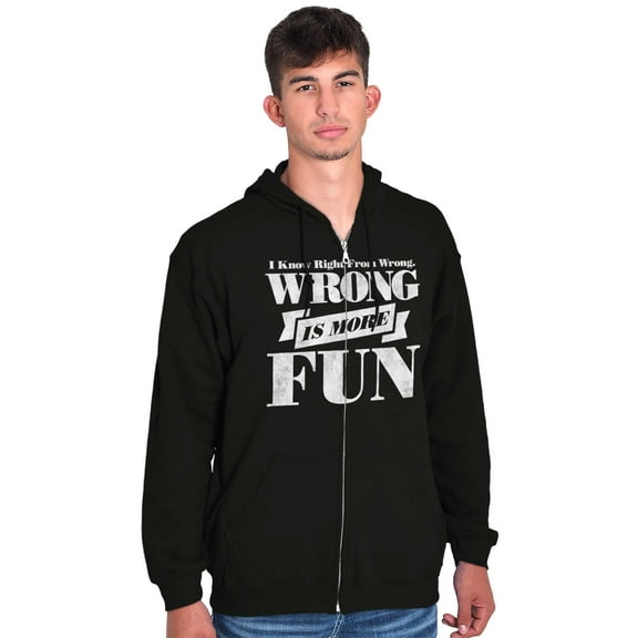 Funny Wrong is More Fun Attitude Joke Unisex Fleece Graphic Zip Up Hoodie Brisco Brands 2X