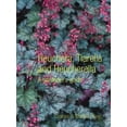 thumbnail image 1 of Pre-Owned Heuchera, Tiarella and Heucherella: A Gardener's Guide (Hardcover) 0713490098 9780713490091, 1 of 1