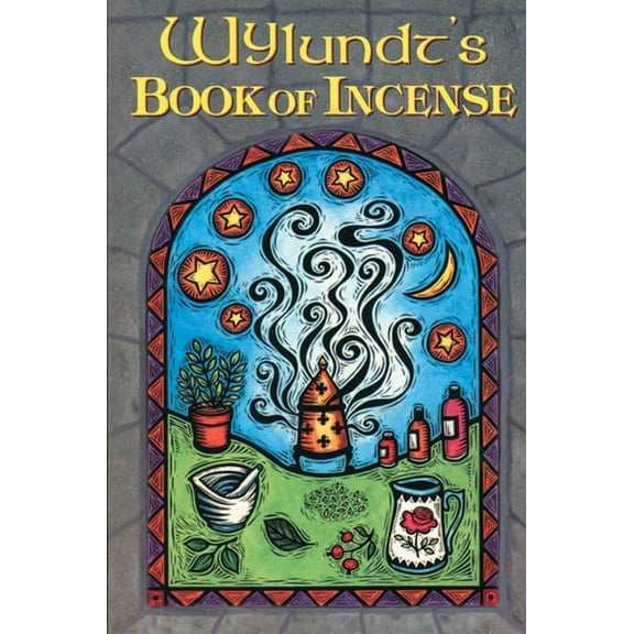 Wylundt's Book of Incense, (Paperback)