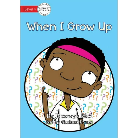 When I Grow Up, (Paperback)