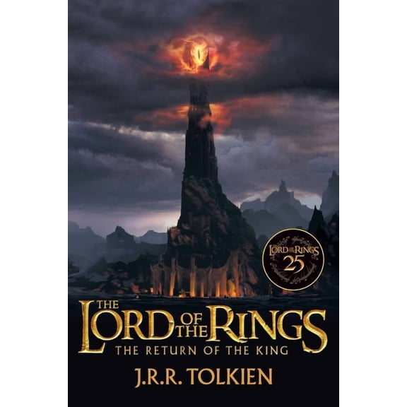 Lord of the Rings The Return of the King 25th Anniversary [Movie Tie-In]: Being the Third Part of the Lord of the Rings, Book 3, (Paperback)