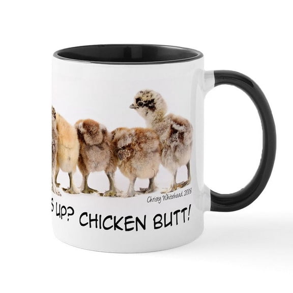 CafePress - What's Up? Chicken Butt! Mug - 11 oz Ceramic Mug - Novelty Coffee Tea Cup