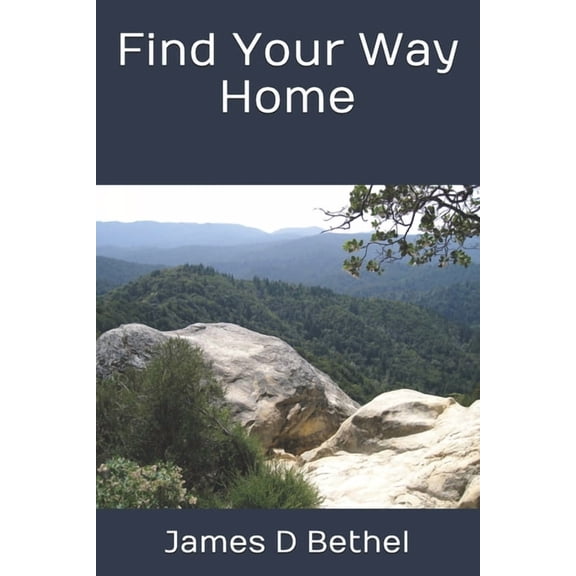 Find Your Way Home (Paperback)