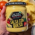 thumbnail image 2 of Truco Enterprises On The Border  Salsa Con Queso, 15.5 oz, 2 of 8