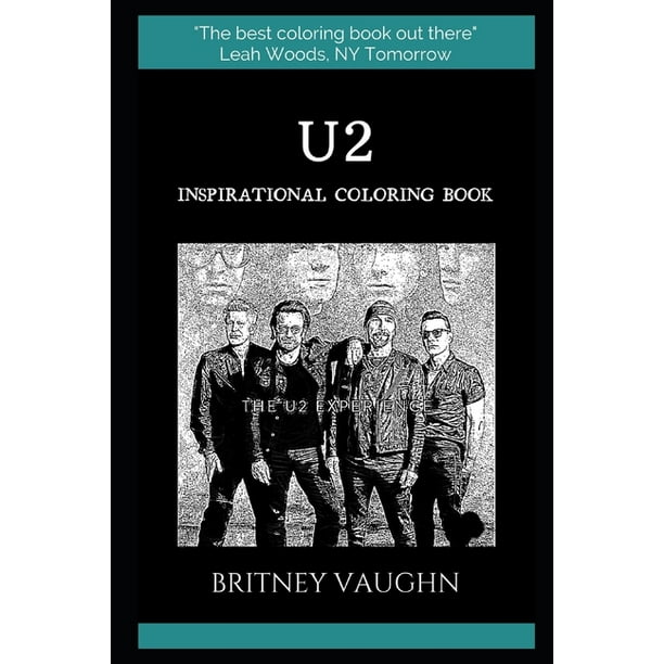Download U2 Inspirational Coloring Books U2 Inspirational Coloring Book Series 0 Paperback Walmart Com Walmart Com