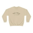 thumbnail image 2 of Thy Will Be Done Christian Sweatshirt Thy Kingdom Come Matthew 6:10, 2 of 9