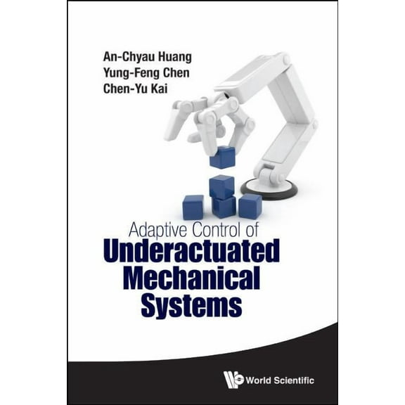 Adaptive Control of Underactuated Mechanical Systems, (Hardcover)