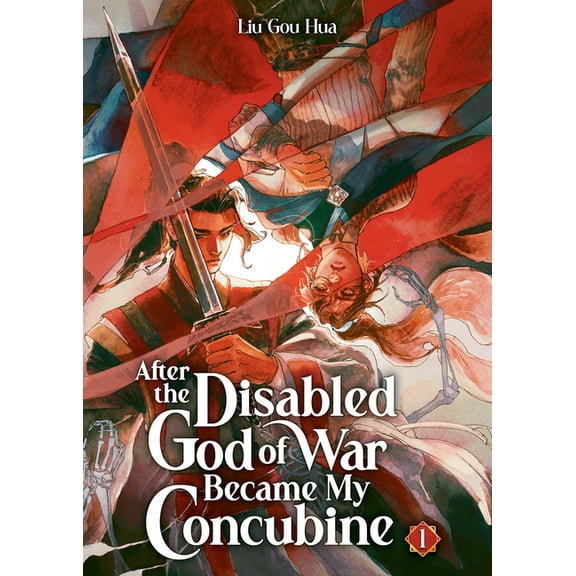 After the Disabled God of War Became My After the Disabled God of War Became My Concubine (Novel) Vol. 1, (Paperback)