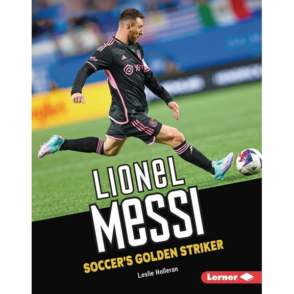 Gateway Biographies Lionel Messi: Soccer's Golden Striker, (Hardcover)