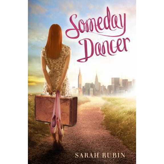 Pre-Owned Someday Dancer (Hardcover) 0545393787 9780545393782