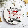 thumbnail image 2 of Ornament Kits 2025,Christmas Ornaments 2025 - Trust Me I'm An Awsome Office Assistant Christmas Ornaments, Office Assistant Ornaments Christmas Tree Decor, Xmas Ornaments 2025, 2 of 3