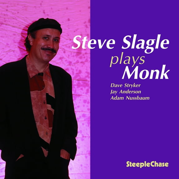 Steve Slagle - Slagle Plays Monk - Music & Performance - CD