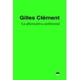 thumbnail image 1 of La alternativa ambiental, de Gilles Clément, Blanda, 2025, 1 of 2
