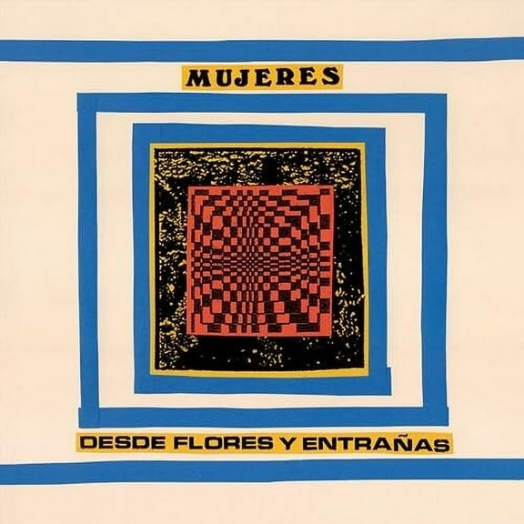 Mujeres - Desde Flores Y Entranas - Music & Performance - Vinyl
