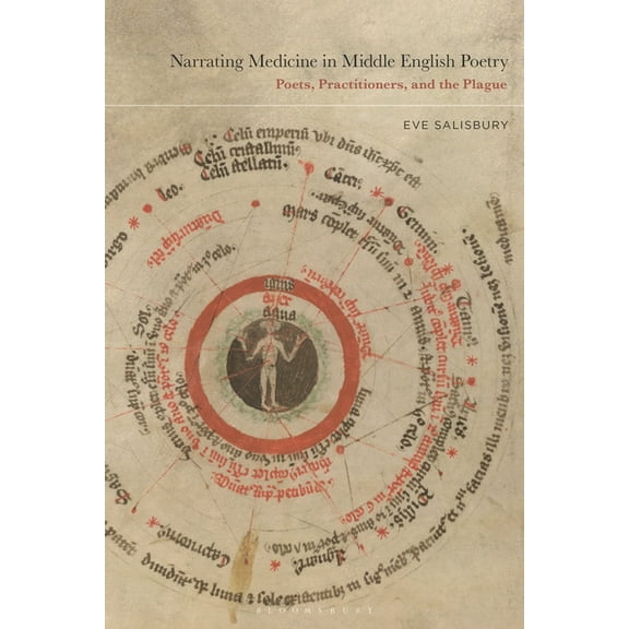 Narrating Medicine in Middle English Poetry: Poets, Practitioners, and the Plague, (Hardcover)
