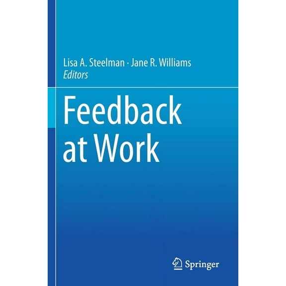 Feedback at Work, (Paperback)