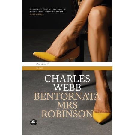 Charles Webb Paolo Cioni Bentornata Mrs Robinson (Paperback)