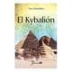 thumbnail image 1 of El Kybalión LECTORUM Tres Iniciados, 1 of 2