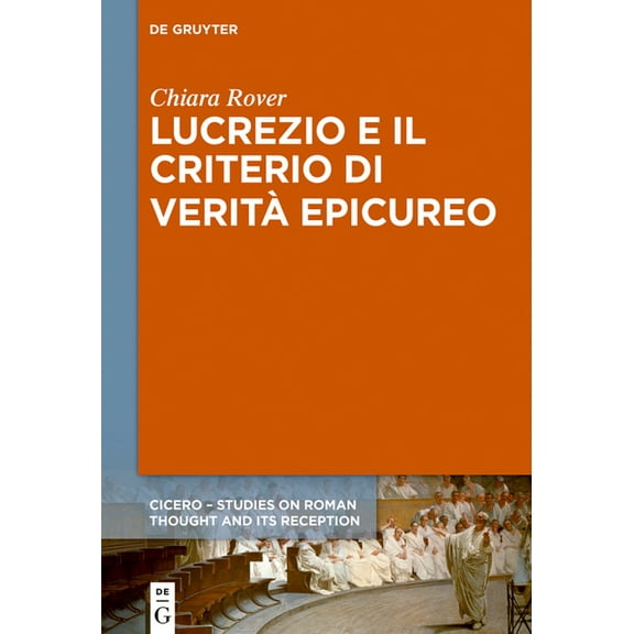 Cicero Lucrezio E Il Criterio Di VeritÃ  Epicureo, Book 11, (Hardcover)