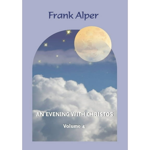 An Evening with Christos, Volume 4, (Paperback)